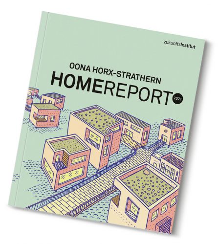 Im Home Report 2021 setzt die Zukunftsforscherin und Wohnexpertin den Fokus auf die dringlichen Fragen, welche die Corona-Krise hervorgebracht hat. Weitere Informationen unter www.zukunftsinstitut.de/homereport.